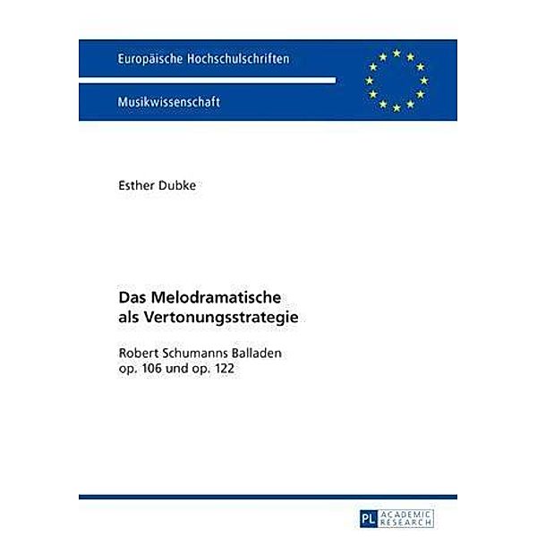 Das Melodramatische als Vertonungsstrategie, Esther Dubke