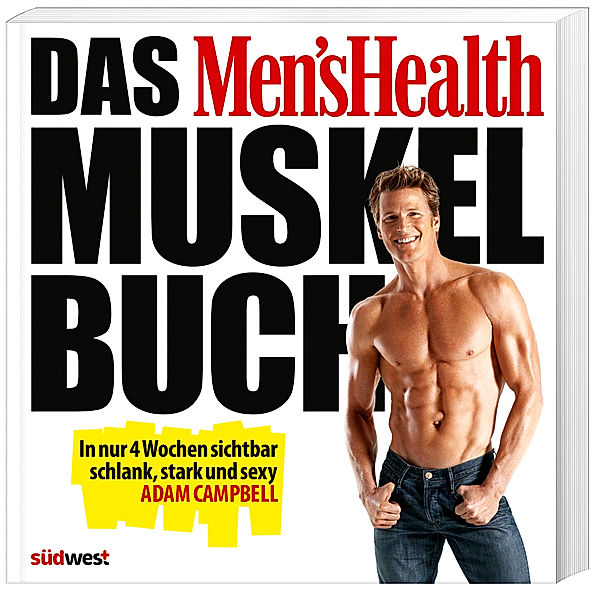 Das Men's Health Muskelbuch, Adam Campbell