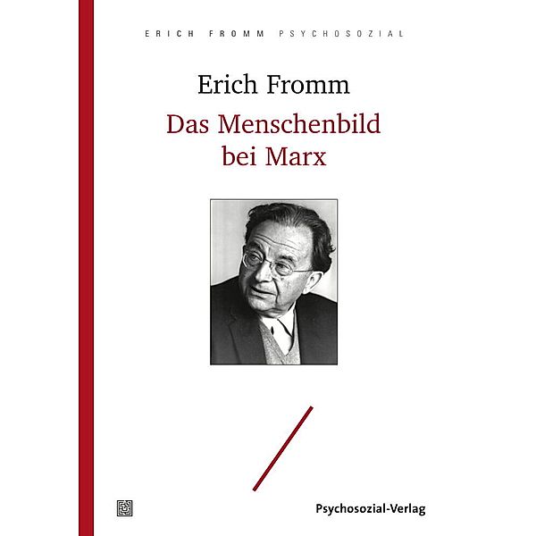 Das Menschenbild bei Marx, Erich Fromm