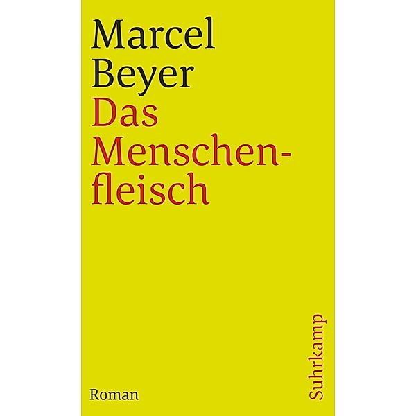 Das Menschenfleisch, Marcel Beyer