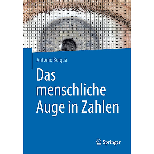 Das menschliche Auge in Zahlen, Antonio Bergua