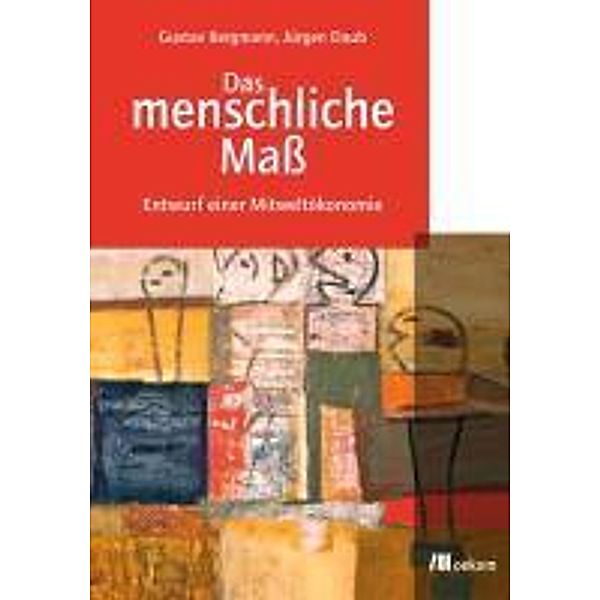 Das menschliche Maß, Gustav Bergmann