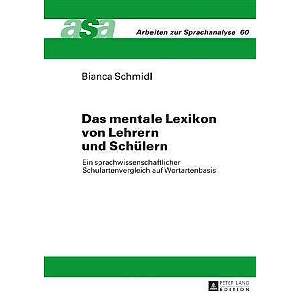 Das mentale Lexikon von Lehrern und Schuelern, Bianca Schmidl