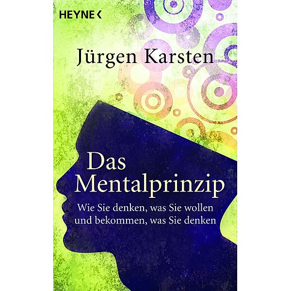 Das Mentalprinzip, Jürgen Karsten
