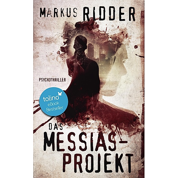 Das Messias-Projekt, Markus Ridder