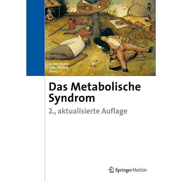 Das Metabolische Syndrom, Alfred Wirth, Hans Hauner