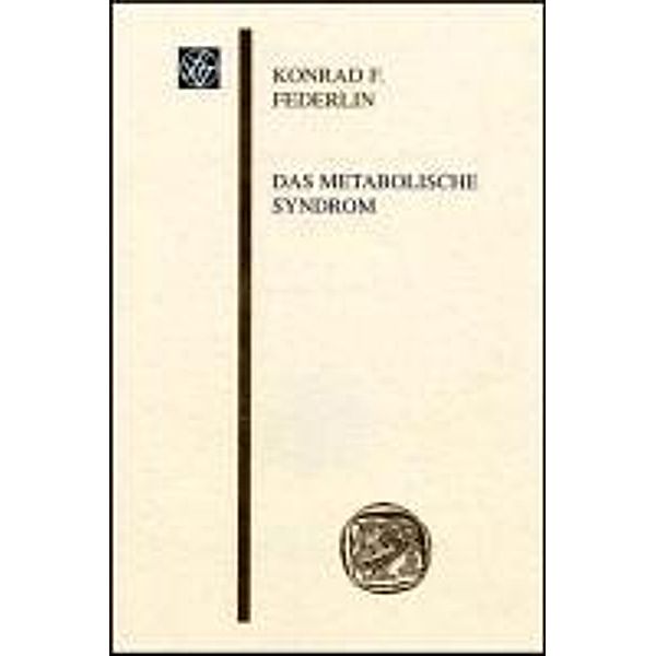 Das metabolische Syndrom, Konrad Federlin