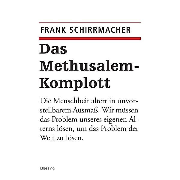 Das Methusalem-Komplott, Frank Schirrmacher