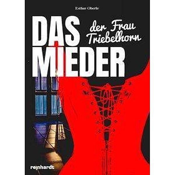 Das Mieder der Frau Triebelhorn, Esther Oberle