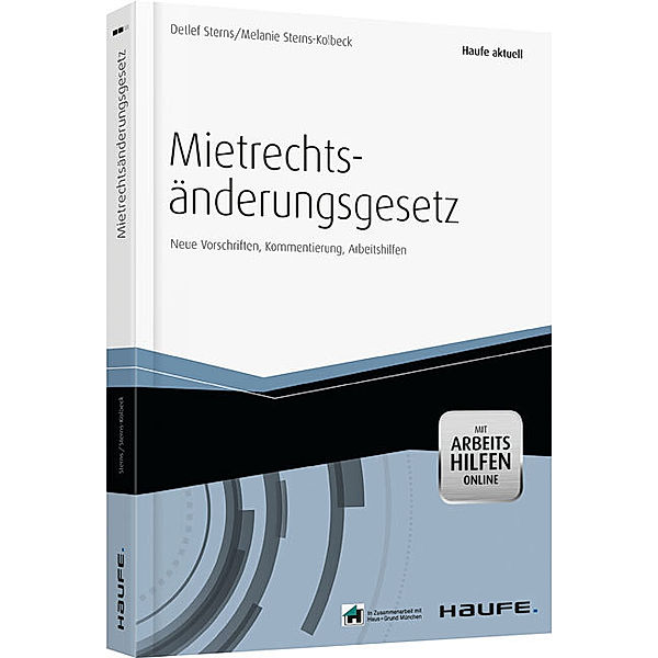 Das Mietrechtsänderungsgesetz (MietRÄndG), Detlef Sterns, Melanie Sterns-Kolbeck