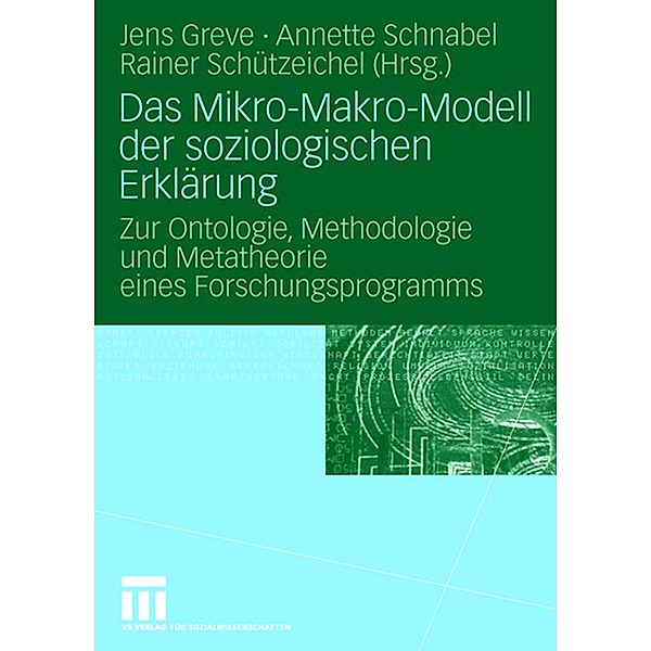 Das Mikro-Makro-Modell der soziologischen Erklärung, Jens Greve, Annette Schnabel, Rainer Schützeichel