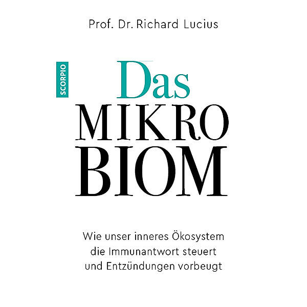 Das Mikrobiom, Richard Lucius