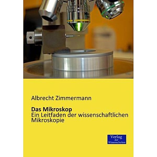 Das Mikroskop, Albrecht Zimmermann
