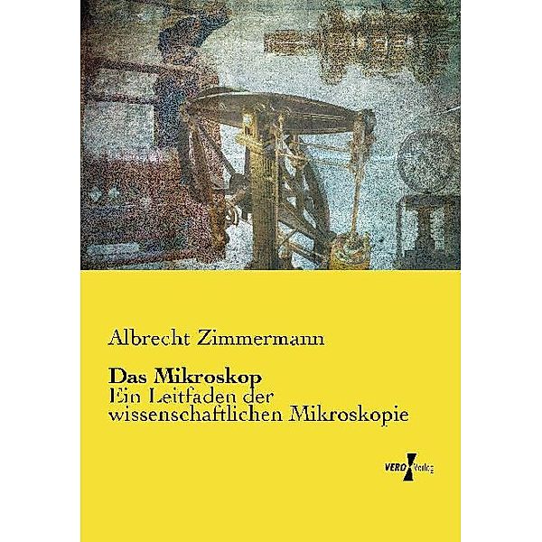 Das Mikroskop, Albrecht Zimmermann