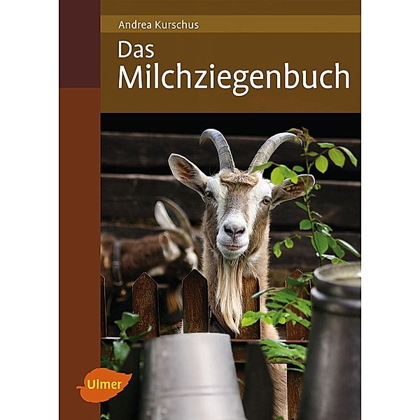 Das Milchziegenbuch, Andrea Kurschus