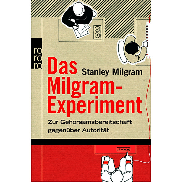 Das Milgram-Experiment, Stanley Milgram