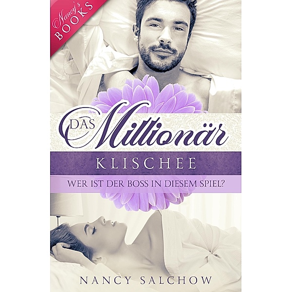Das Millionär-Klischee / Nancys Ostsee-Liebesromane Bd.24, Nancy Salchow