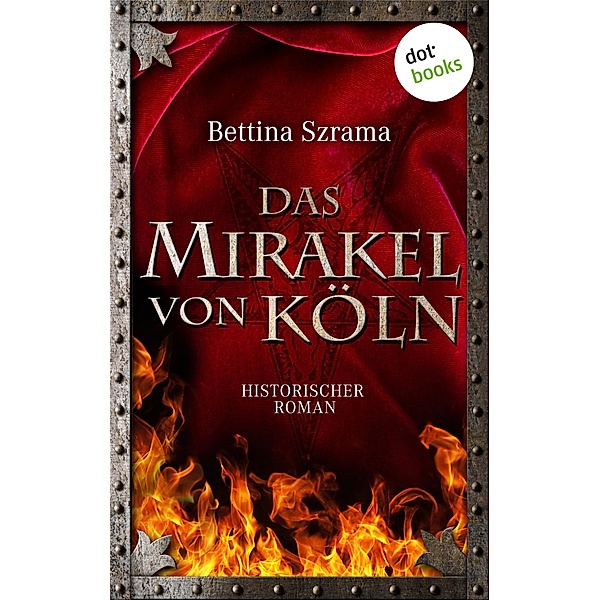 Das Mirakel von Köln, Bettina Szrama