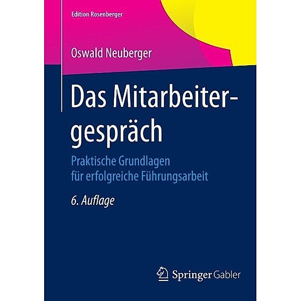 Das Mitarbeitergespräch / Edition Rosenberger, Oswald Neuberger