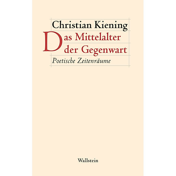 Das Mittelalter der Gegenwart, Christian Kiening