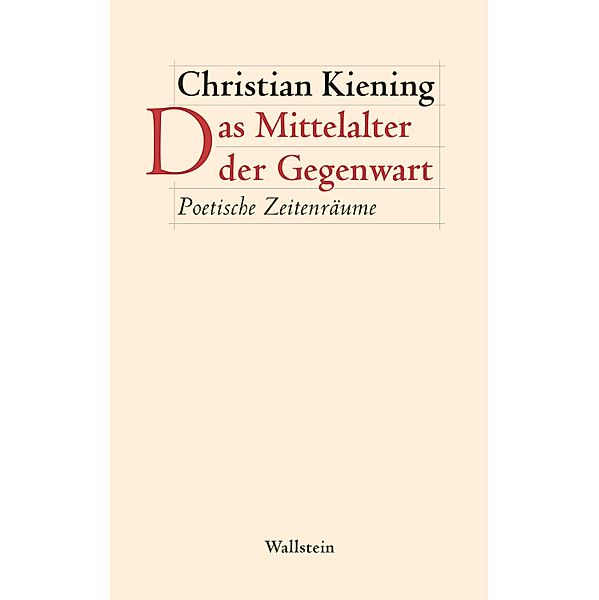 Das Mittelalter der Gegenwart / Figura. Ästhetik, Geschichte, Literatur (hg. von Bernhard Jussen, Christian Kiening und Klaus Krüger) Bd.8, Christian Kiening