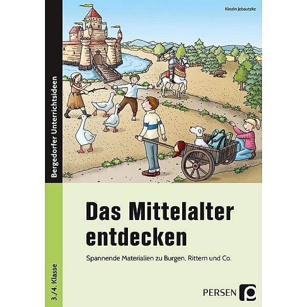 Das Mittelalter entdecken, Kirstin Jebautzke