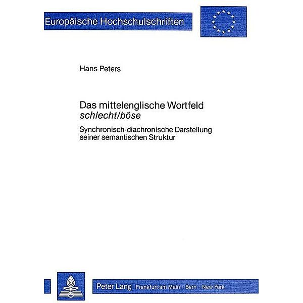 Das mittelenglische Wortfeld schlecht/böse, Hans Peters