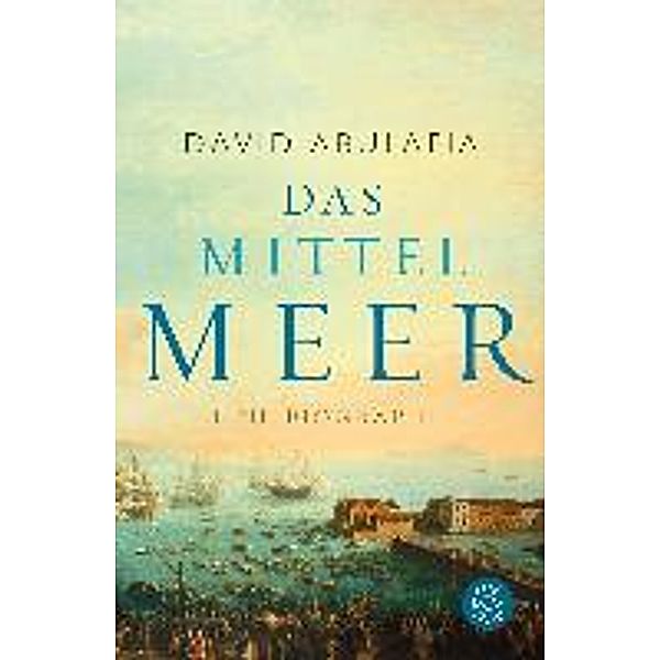 Das Mittelmeer, David Abulafia