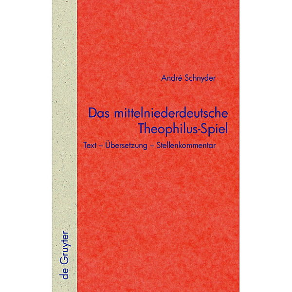 Das mittelniederdeutsche Theophilus-Spiel, Andre Schnyder