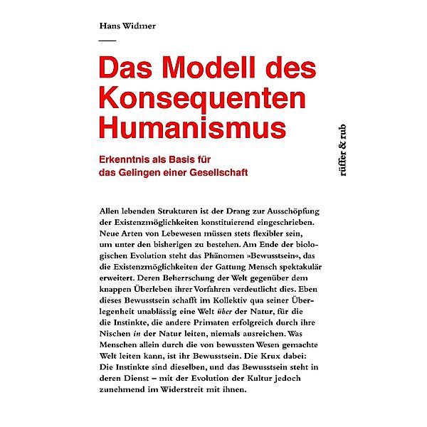 Das Modell des Konsequenten Humanismus, Hans Widmer