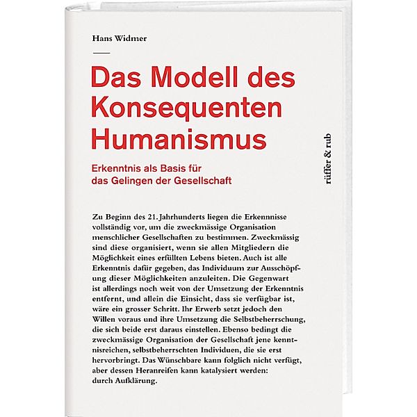 Das Modell des Konsequenten Humanismus, Hans Widmer
