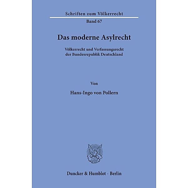 Das moderne Asylrecht., Hans-Ingo von Pollern