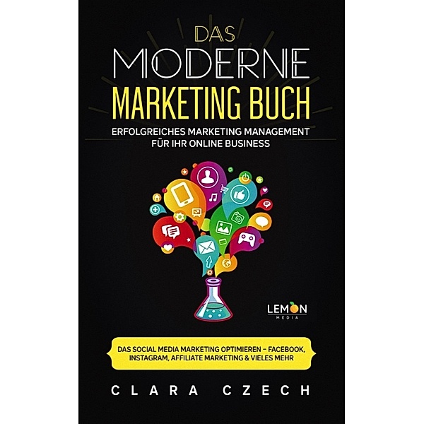 Das moderne Marketing Buch, Clara Czech