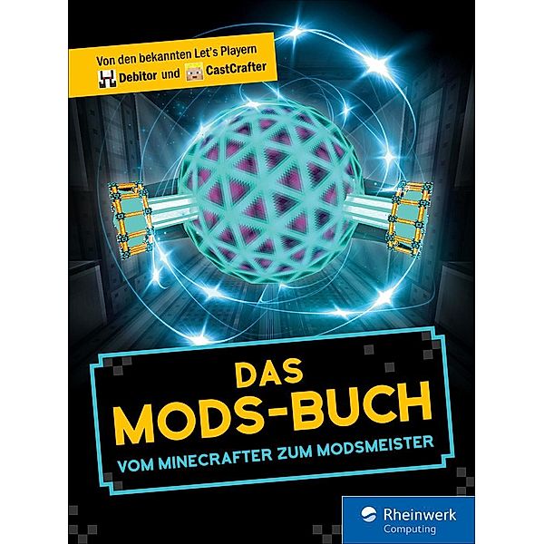 Das Mods-Buch / Rheinwerk Computing, Debitor, CastCrafter