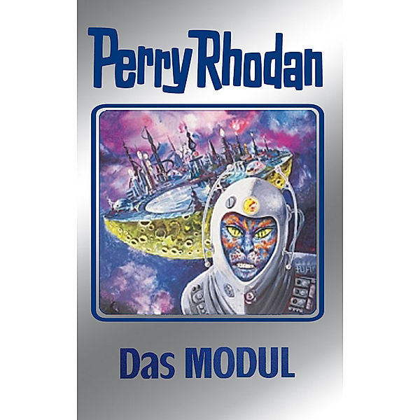 Das Modul / Perry Rhodan - Silberband Bd.92, H. G. Francis, Hans Kneifel, Kurt Mahr, Peter Terrid, William Voltz, Ernst Vlcek