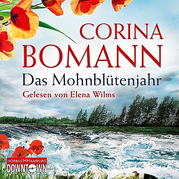 Das Mohnblütenjahr, 6 CDs, Corina Bomann