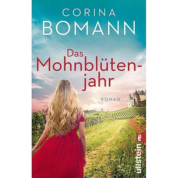 Das Mohnblütenjahr / Ullstein eBooks, Corina Bomann