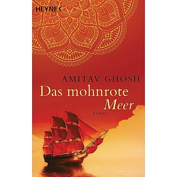 Das mohnrote Meer / Ibis Trilogie Bd.1, Amitav Ghosh