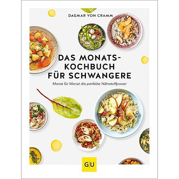 Das Monats-Kochbuch für Schwangere, Dagmar von Cramm