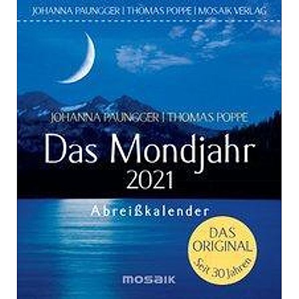 Das Mondjahr 2021, Abreißkalender, Johanna Paungger, Thomas Poppe