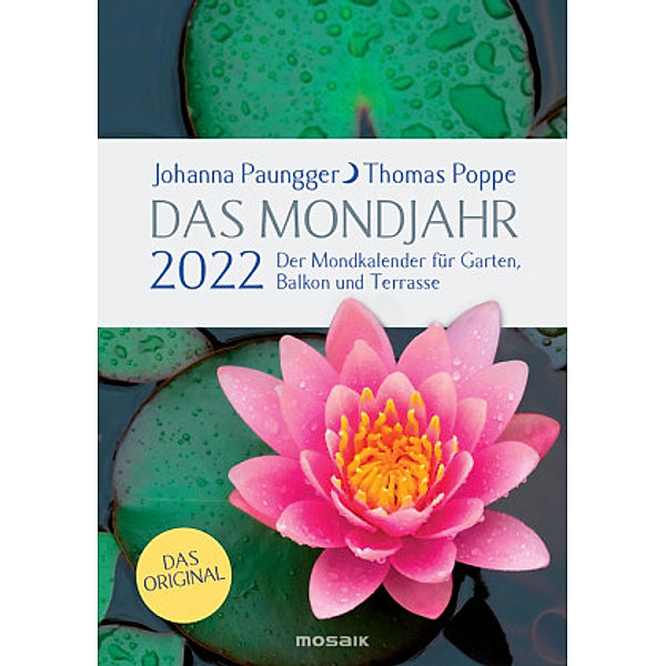Das Mondjahr 2022, Gartenspiralkalender, Johanna Paungger, Thomas Poppe