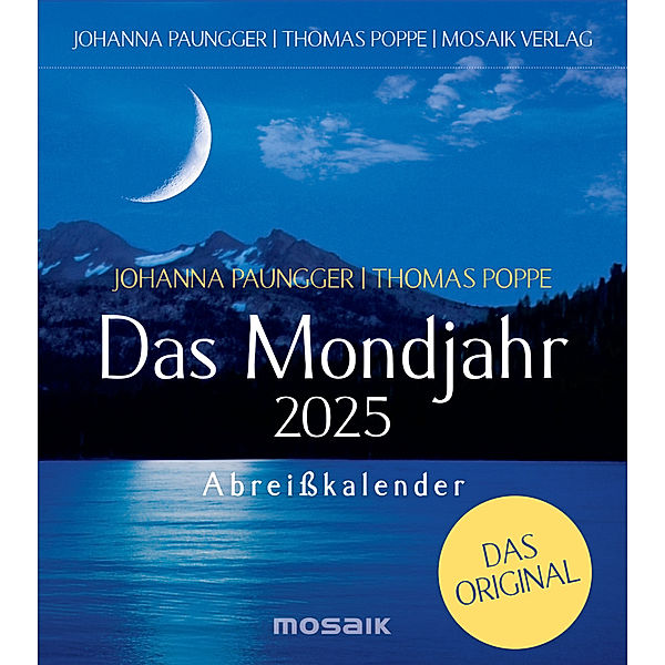 Das Mondjahr 2025 - Abreißkalender, Johanna Paungger, Thomas Poppe