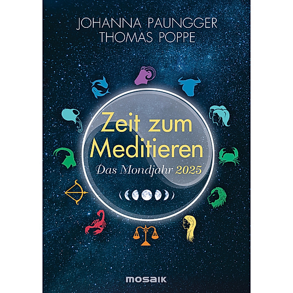 Das Mondjahr 2025 - Zeit zum Meditieren, Thomas Poppe, Johanna Paungger
