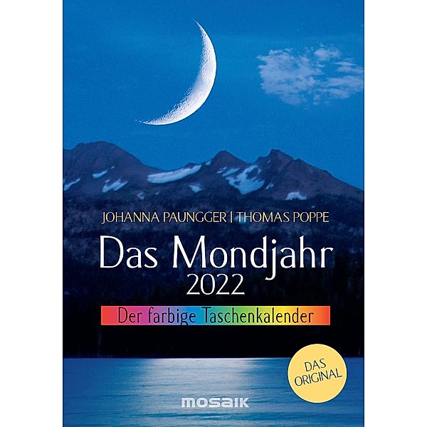 Das Mondjahr, Der farbige Taschenkalender 2022, Johanna Paungger, Thomas Poppe