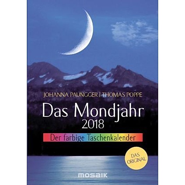 Das Mondjahr, Taschenkalender (farbig) 2018, Johanna Paungger, Thomas Poppe