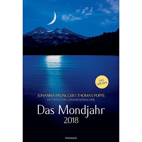 Das Mondjahr, Wand-Spiralkalender 2018, Johanna Paungger, Thomas Poppe