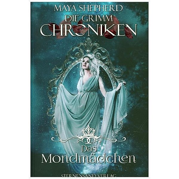 Das Mondmädchen / Die Grimm-Chroniken Bd.12, Maya Shepherd