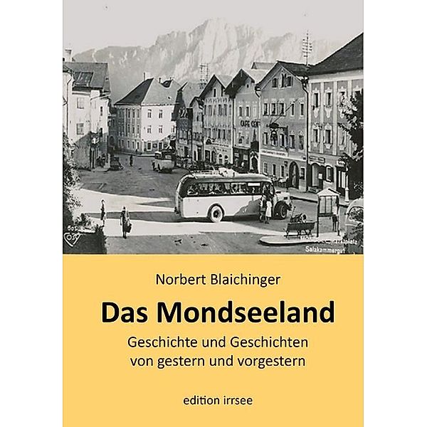 Das Mondseeland, Norbert Blaichinger