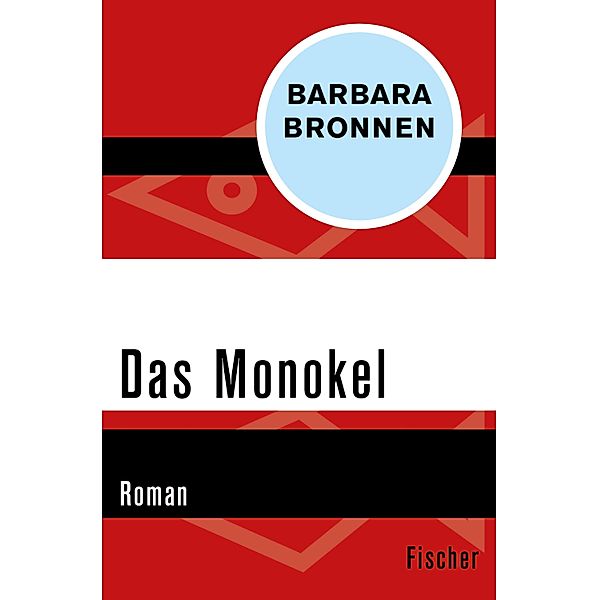 Das Monokel, Barbara Bronnen