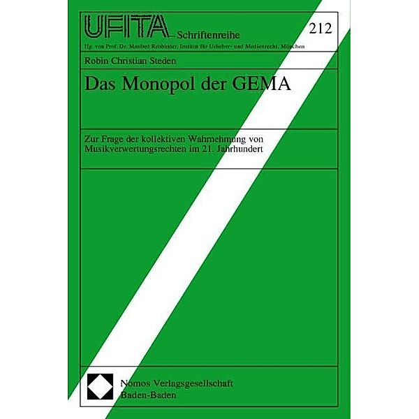 Das Monopol der GEMA, Robin Chr. Steden